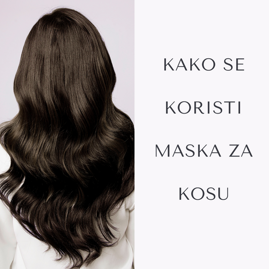 Kako se koristi maska za kosu